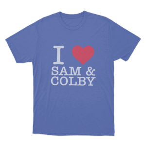 I Love Sam And Colby Unisex T Shirt Blue